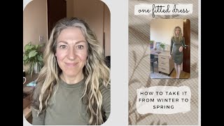 How to style a fitted dress from winter to spring!