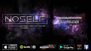 NoSelf - Save Me