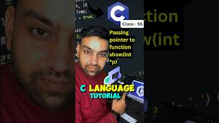 🔴 Class 55 - Passing pointer to a function #pointersinc #pointers