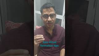 Aws Cloudformation tips #cloudformation #AWS