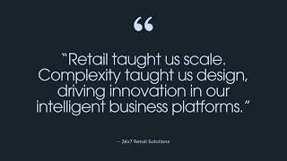 Enterprise Software for Transaction-Driven Organizations | 24x7 Retail Australia