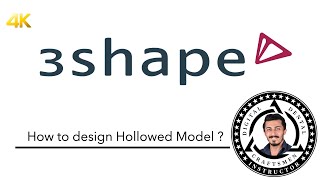 How to Hollow virtual model in "3Shape Dental System Model Builder"? Model Preparation for 3D Pri...