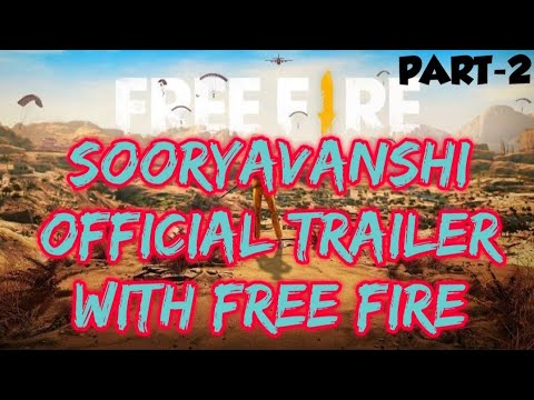 SOORYAVANSHI OFFICIAL TRAILER ( PART-2)||FREE FIRE ANIMATION||SUBSCRIBE THE CHANNEL