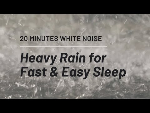 White Noise | Heavy Rain | 20 Min Deep Relaxation | Sleep in 5 Minutes | Stress Relief | Sleeping
