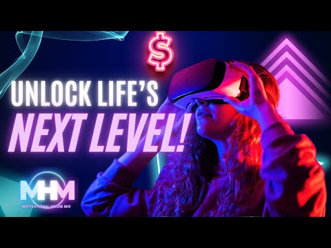 Unlock Life's Next Level