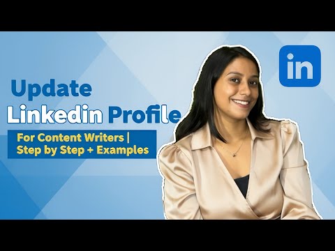 How I’d Create My LinkedIn Profile if I Were Starting Content Writing Today | Tips for Writers 