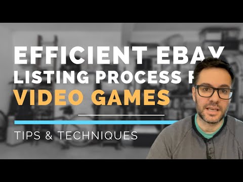 Efficient eBay Listing Process for Video Games ~ Tips & Techniques