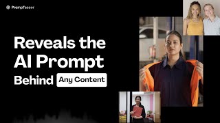 Reveals the Hidden AI Prompt Behind Any Content - Reverse Prompt