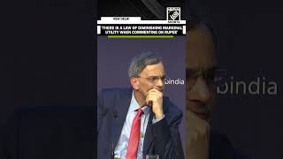 ‘There’s a law of diminishing marginal utility when commenting on rupee’: CEA V. Anantha Nageswaran