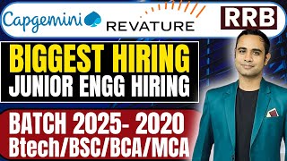 Biggest Hiring | Capgemini, Revature, RRB | Junior Engg | BTech/BSC/BCA/Any