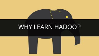Why Learn Hadoop ? | Edureka