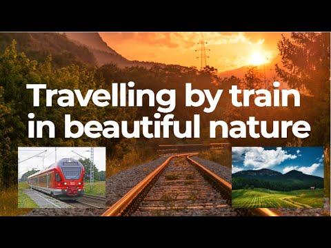 Traveling by train in beautiful nature | reduce stress | travel | life in Switzerland Deutsche Welle