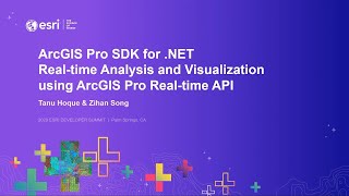 ArcGIS Pro SDK for .NET: Real-time Analysis and Visualization Using ArcGIS Pro Real-time API