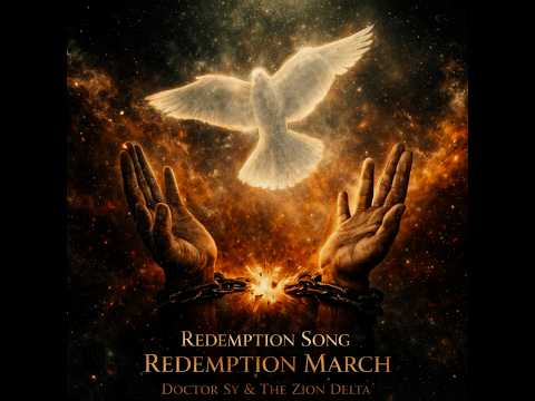Redemption Song & Redemption March | Doctor Sy & The Zion Delta (Reggae Roots)