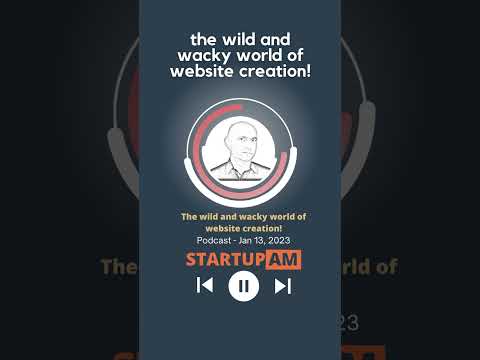The wild and wacky world of website creation