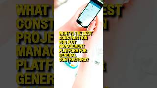 What Is The Best Construction Project Management Platform? Tampa General Contractor Answers!