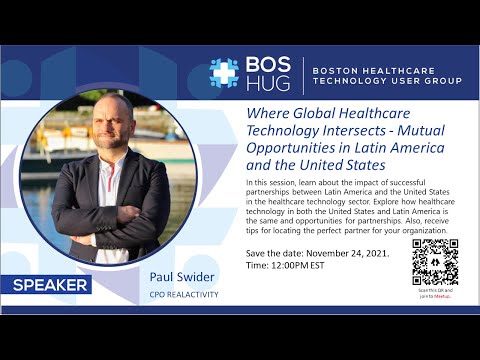 Where Global Healthcare Technology Intersects - Mutual Opportunities in Latin America and the US