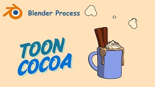 Make a Toon Cocoa in Blender ☕ | No Commentary Stylized 3D Modeling