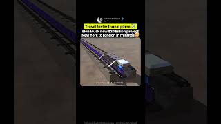 Elon Musk’s $20B Hyperloop: NY to London in Minutes! 🚄💥