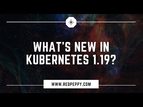 What's new in Kubernetes 1.19?