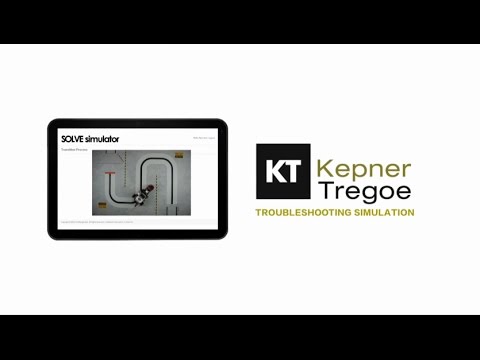 Kepner-Tregoe Troubleshooting Simulation