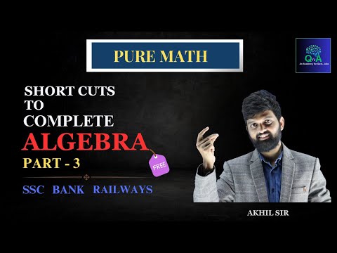 Total Algebra Content along with PYQ's  PART 3 - By Akhil Sir #ssc #SSCCGL2023  #RRB #algebra #ntpc
