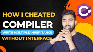 Multiple inheritance in csharp | Write a multiple inheritance without using interface | csharp