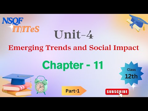 12th class : ch-11 Emerging Trends and New Technology Part-1 (IT/ITeS)