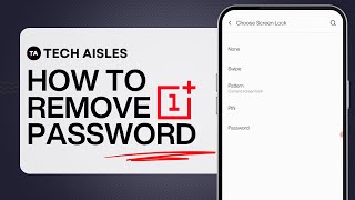 HOW TO REMOVE PASSWORD, PIN, OR PATTERN FROM ONEPLUS