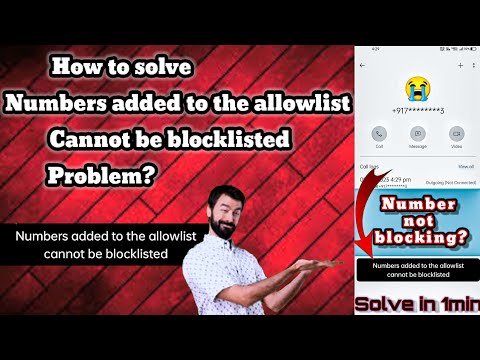 How to solve Numbers added to the allowlist cannot be blocklisted problem || #mobiletricks | #mobile