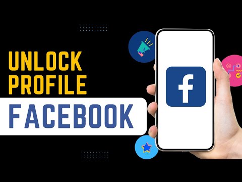 How to Unlock Facebook Profile?