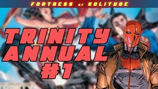 Dark Trinity | Trinity Annual #1 Review
