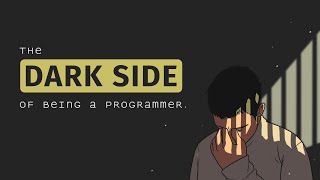 Reality of Being a Programmer (No One Talks About)