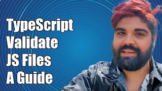 Can TypeScript Validate .js Files Against .d.ts Declarations? A Guide