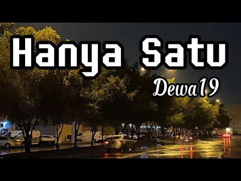 Hanya Satu - Dewa 19 || LIRIK