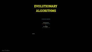 EVOLUTIONARY ALGORITHMS - What Are They? #shorts #avecoders