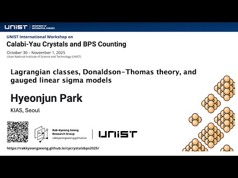 Hyeonjun Park (KIAS) - Lagrangian classes, Donaldson-Thomas theory, and gauged linear sigma models