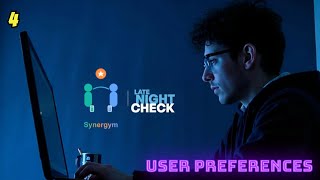 Day 4 Building in Public Synergym: User Preferences