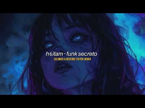 𝘩𝟼𝘪𝘵𝘢𝘮 - 𝘧𝘶𝘯𝘬 𝘴𝘦𝘤𝘳𝘦𝘵𝘰 (𝘶𝘭𝘵𝘳𝘢 𝘴𝘭𝘰𝘸𝘦𝘥)