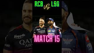 Match 15 #rcbvlsg Recap! #viratkohli #klrahul #shorts #viral #trending #cricket #rcb  #fafduplessis
