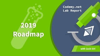 Codemy 2019 Roadmap - Lab Report [009]