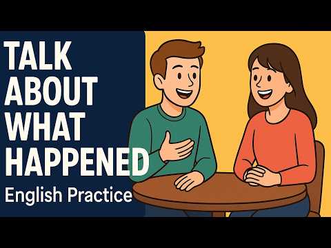Talk About Your Day in English | How to Talk About What Happened to You | Daily English Conversation