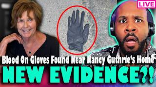 BLOOD FOUND ON GLOVES?! New Evidence Found, Nancy Guthrie Was Taken From Bed, New Search Tomorrow