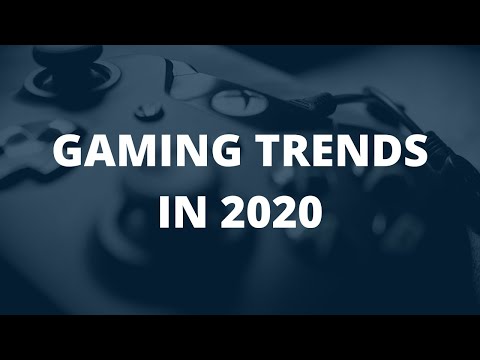 5 Most Exciting Gaming Industry Trends in 2020 | Anzu.io