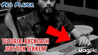 Cara melakukan  Korean BackDash dengan joystick controller di Tekken7
