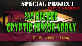 Building the Ultimate Cryptid Sensor Mast: 4 Thermal + IR + Color Cameras – Should We Crowdfund?