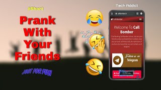 Prank With Your Friends 🤣😁 | Best Way To Prank | Tech Addict