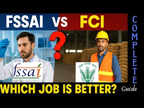 FSSAI vs FCI – Which Govt Job is Better for You? | Salary, Work-Life, Growth & More!
