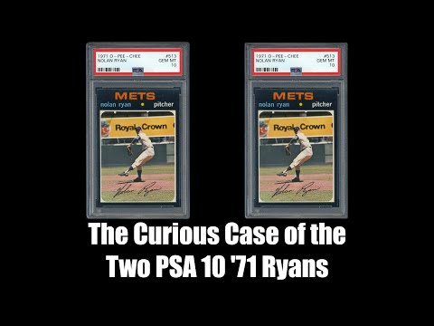 The Curious Case of the 2 PSA 10 1971 Nolan Ryan's
