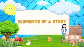 Elements of a Story